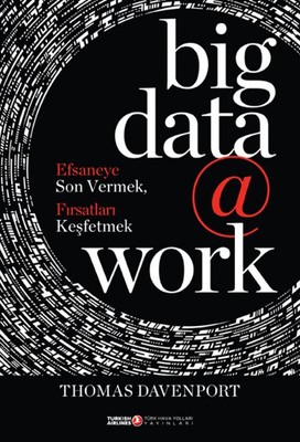 Big Data @ Work - Thomas Davenport 