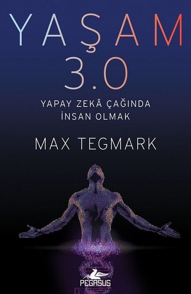 Yaşam 3.0 - Max Tegmark